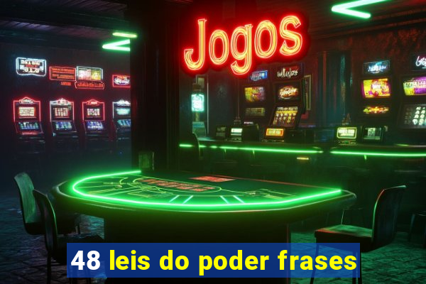 48 leis do poder frases